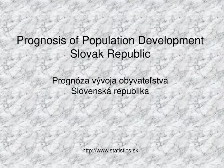 prognosis of population development slovak republic progn za v voja obyvate stva slovensk republika