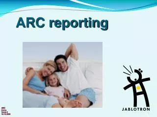 ARC reporting