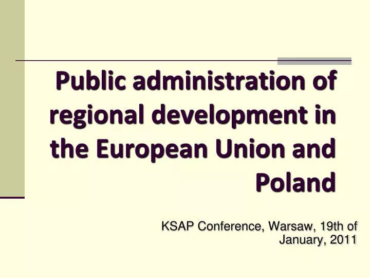 public administration of regional development in the european union and p oland