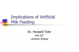 Implications of Artificial Milk Feeding