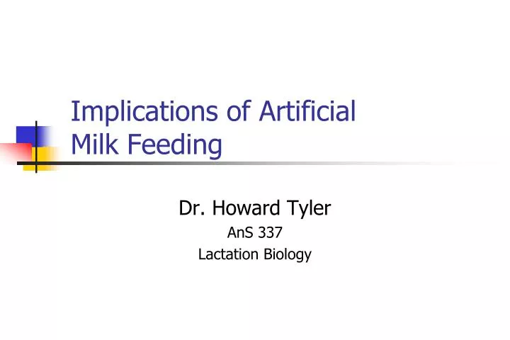 implications of artificial milk feeding