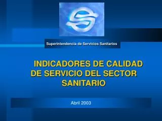 INDICADORES DE CALIDAD DE SERVICIO DEL SECTOR SANITARIO