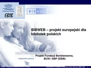 BIBWEB – projekt europejski dla bibliotek polskich