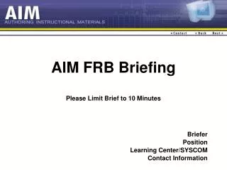 AIM FRB Briefing Please Limit Brief to 10 Minutes