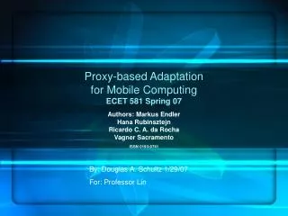 Proxy-based Adaptation for Mobile Computing ECET 581 Spring 07