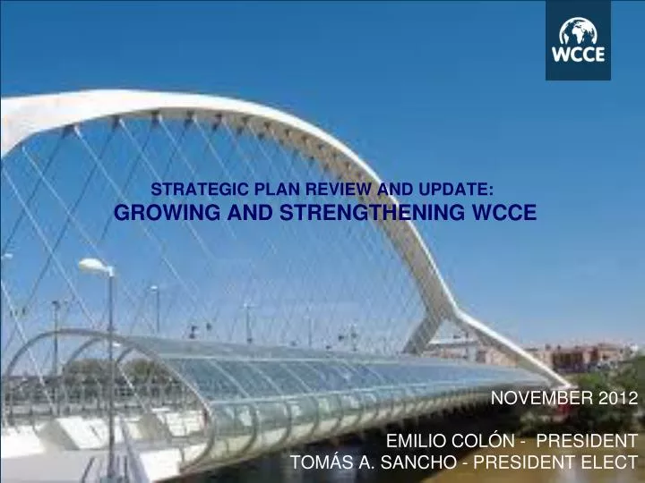 strategic plan review and update growing and strengthening wcce
