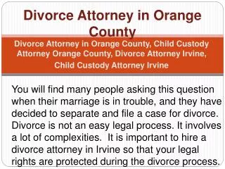 Why not you hire best divorce lawyer