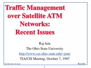 Traffic Management over Satellite ATM Networks: Recent Issues