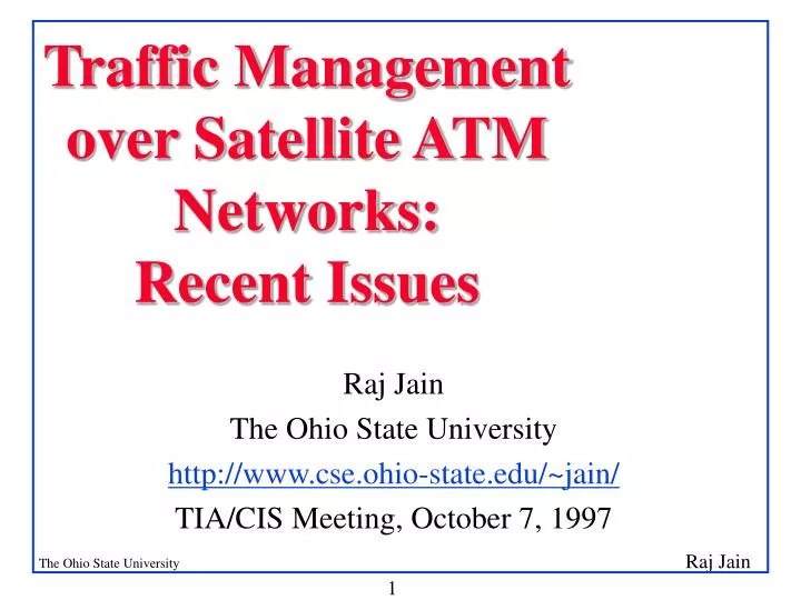 traffic management over satellite atm networks recent issues