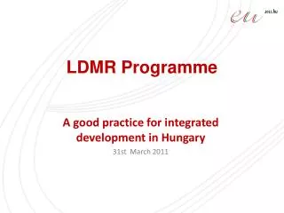 LDMR Programme