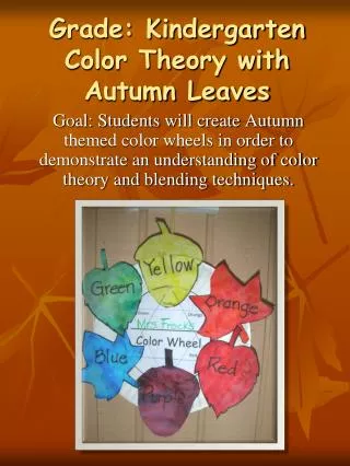 Grade: Kindergarten Color Theory with Autumn Leaves