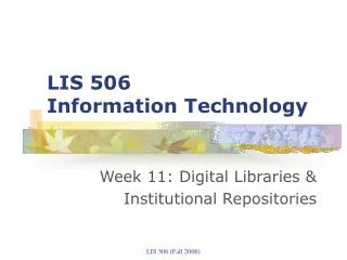 LIS 506 Information Technology