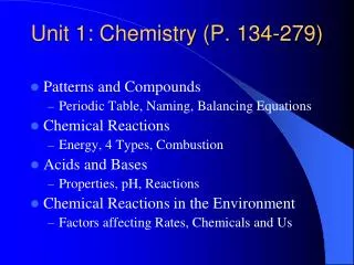Unit 1: Chemistry (P. 134-279)