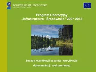 Program Operacyjny „Infrastruktura i Środowisko” 2007-2013