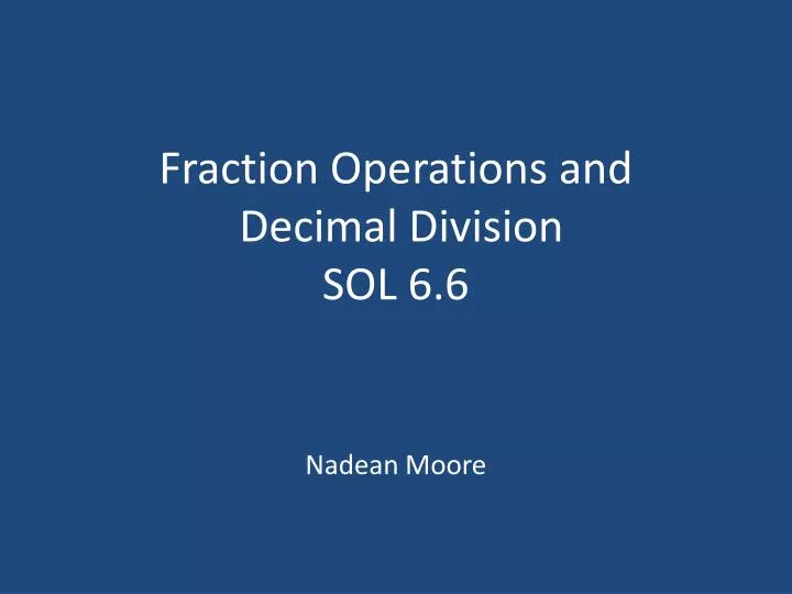 fraction operations and decimal division sol 6 6