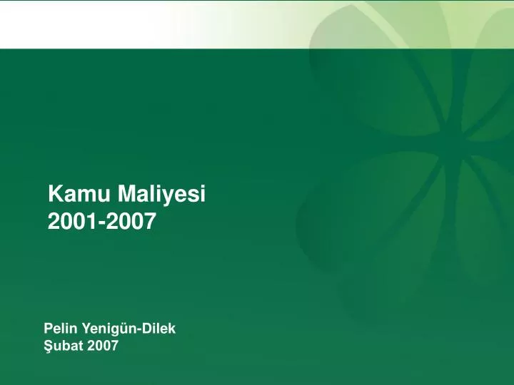 kamu maliyesi 2001 2007