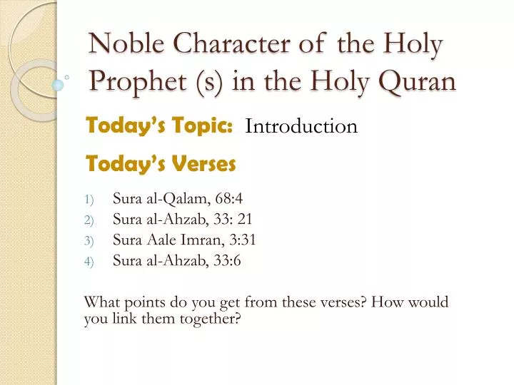 noble character of the holy prophet s in the holy quran
