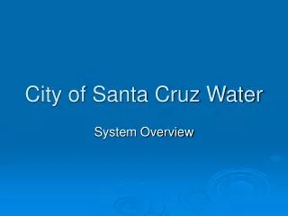 City of Santa Cruz Water