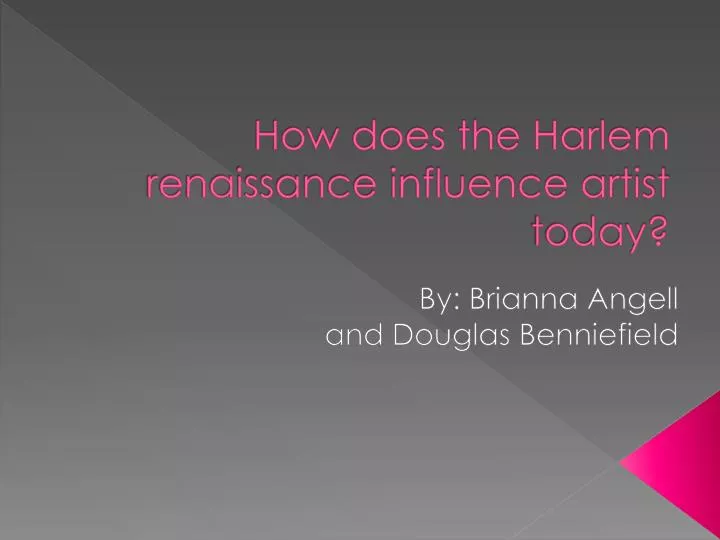 how does the harlem renaissance influence artist today