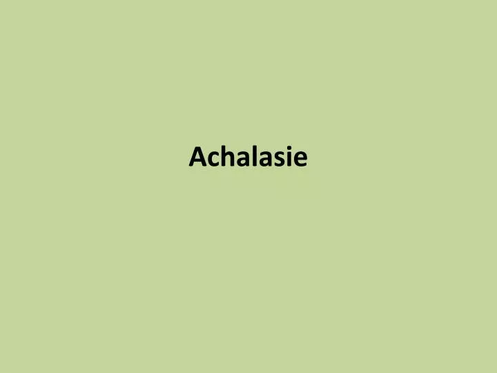 achalasie