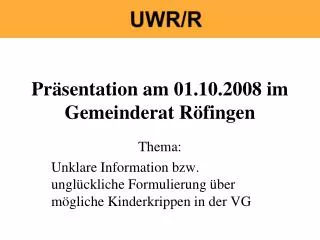 Präsentation am 01.10.2008 im Gemeinderat Röfingen
