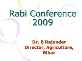 Rabi Conference 2009
