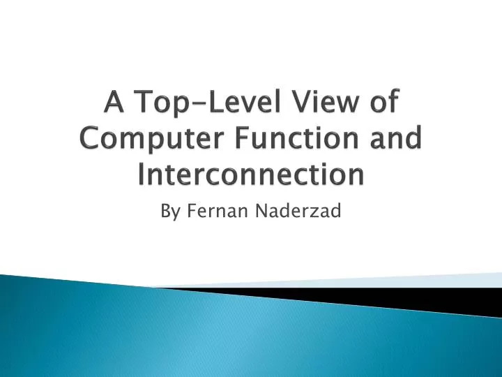 a top level view of computer function and interconnection