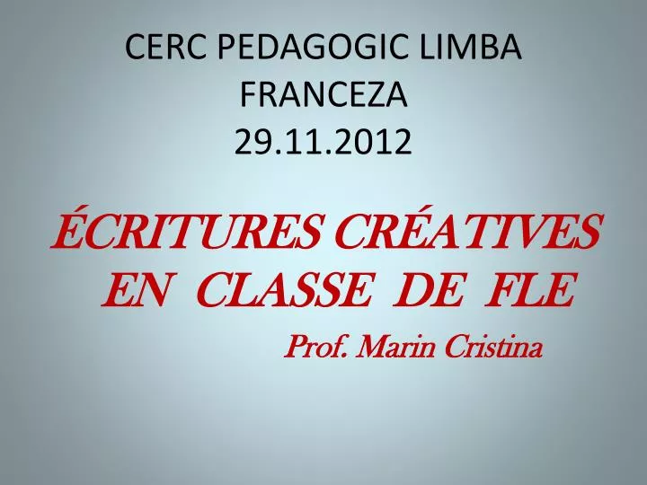 cerc pedagogic limba franceza 29 11 2012