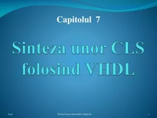 Sinteza unor CLS folosind VHDL