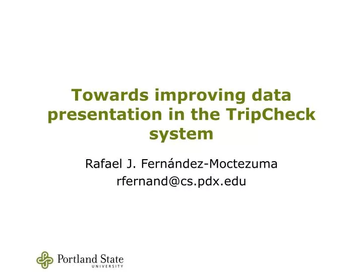 towards improving data presentation in the tripcheck system