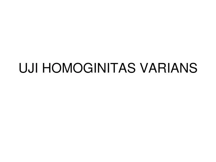 uji homoginitas varians