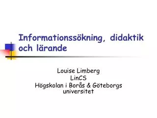 Informationssökning, didaktik och lärande