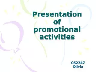 Presentation of promotional activities