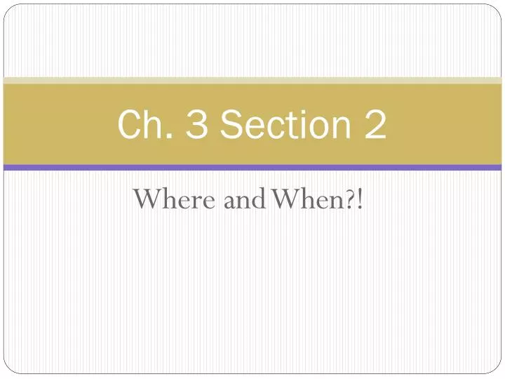 ch 3 section 2