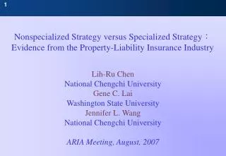 Lih-Ru Chen National Chengchi University Gene C. Lai Washington State University Jennifer L. Wang
