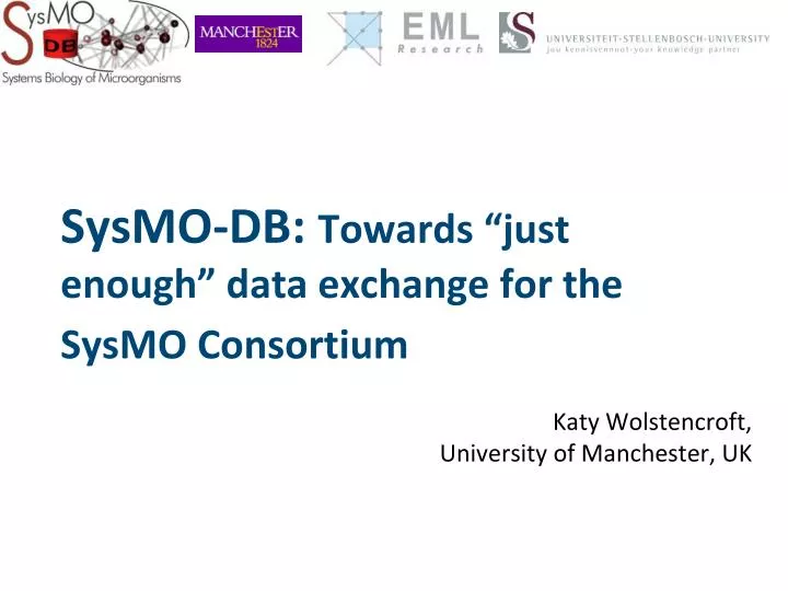 sysmo db towards just enough data exchange for the sysmo consortium