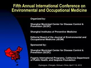 Fifth Annual International Conference on Environmental and Occupational Medicine