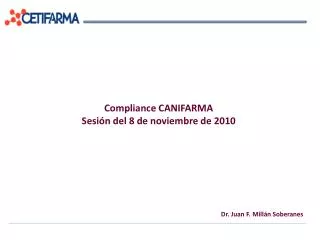 Compliance CANIFARMA Sesión del 8 de noviembre de 2010