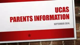 UCAS PARENTS INFORMATION