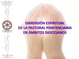DIMENSIÓN ESPIRITUAL DE LA PASTORAL PENITENCIARIA EN ÁMBITOS DIOCESANOS