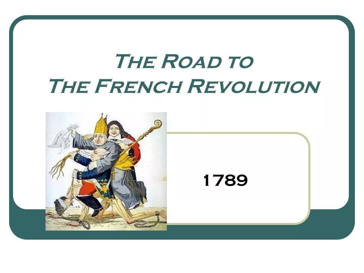 the road to the french revolution