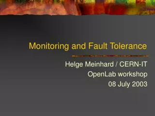 Monitoring and Fault Tolerance