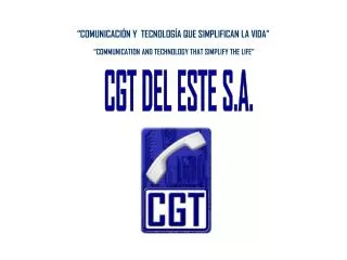 CGT DEL ESTE S.A.