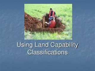 Using Land Capability Classifications