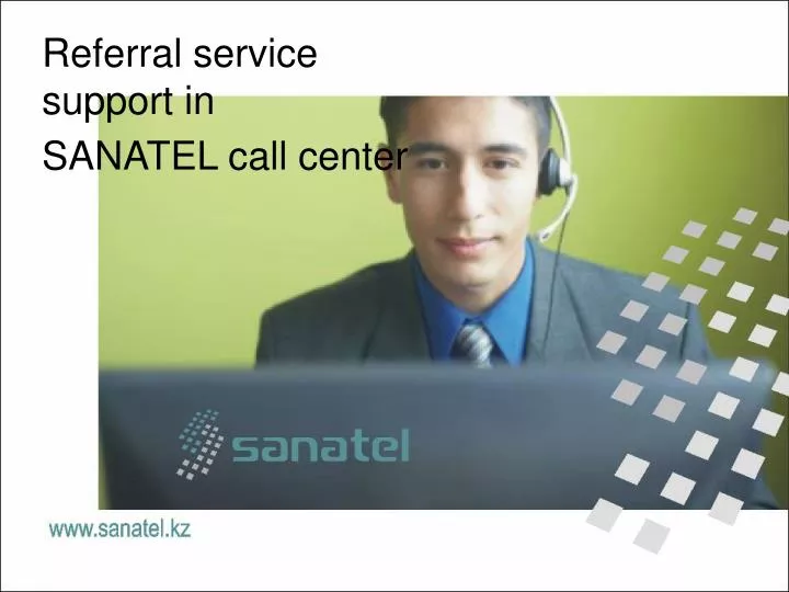 referral service support in sanatel call center
