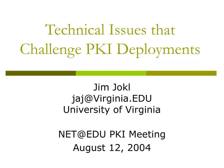 technical issues that challenge pki deployments