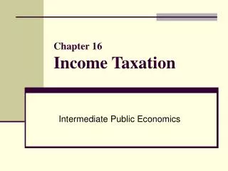 Chapter 16 Income Taxation