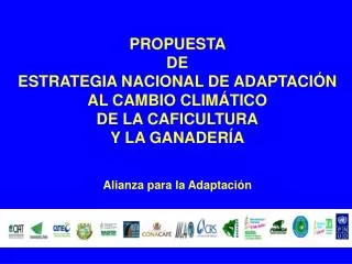 PROPUESTA DE ESTRATEGIA NACIONAL DE ADAPTACIÓN AL CAMBIO CLIMÁTICO DE LA CAFICULTURA
