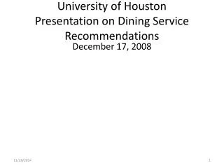 University of Houston Presentation on Dining Service Recommendations