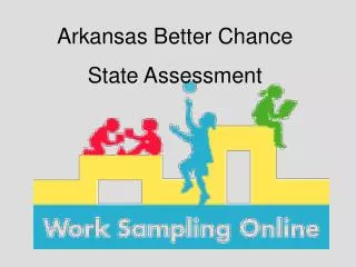 Arkansas Better Chance State Assessment